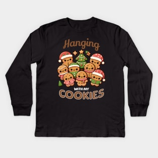 Hanging With My Cookies Kids Long Sleeve T-Shirt